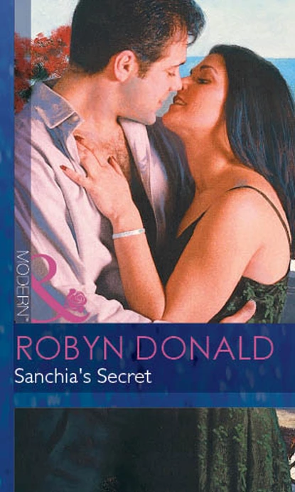 Обложка книги Sanchia's Secret, Robyn Donald