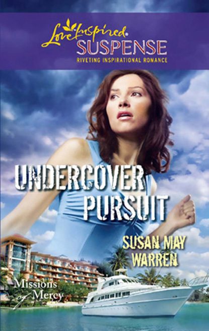 Susan May Warren - Undercover Pursuit