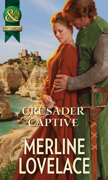 Merline Lovelace - Crusader Captive