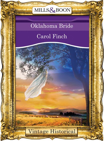 Carol Finch - Oklahoma Bride