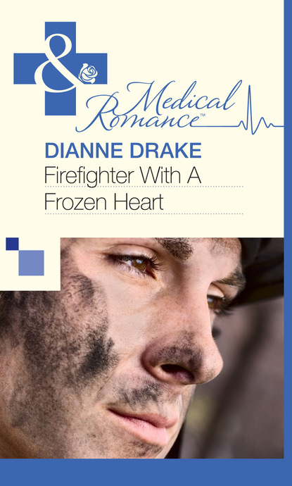 Dianne Drake - Firefighter With A Frozen Heart