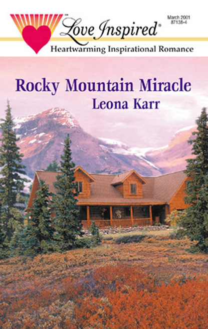 Leona Karr - Rocky Mountain Miracle