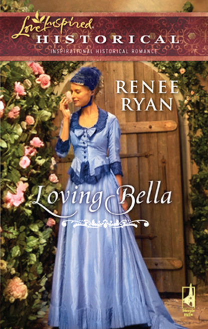 Renee Ryan - Loving Bella