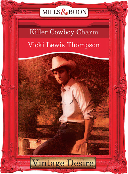 Vicki Lewis Thompson — Killer Cowboy Charm