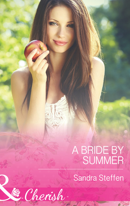 Sandra Steffen - A Bride by Summer