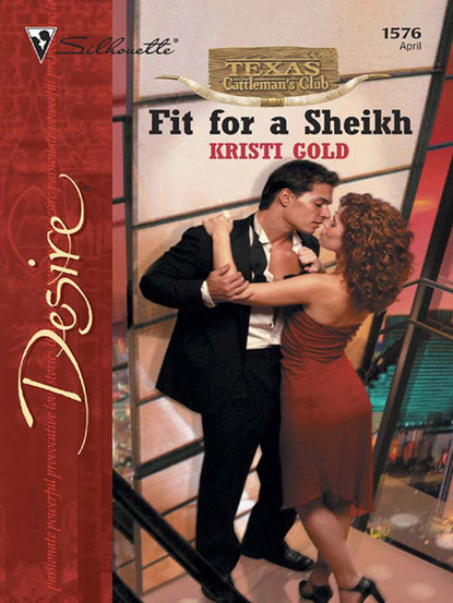 Kristi Gold - Fit for a Sheikh