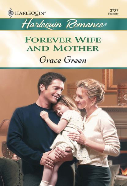 Grace Green - Forever Wife And Mother