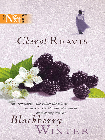 Cheryl Reavis - Blackberry Winter