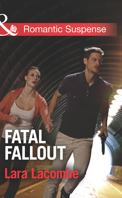 Lara Lacombe - Fatal Fallout