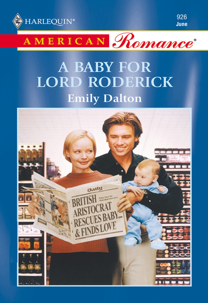Emily Dalton - A Baby For Lord Roderick