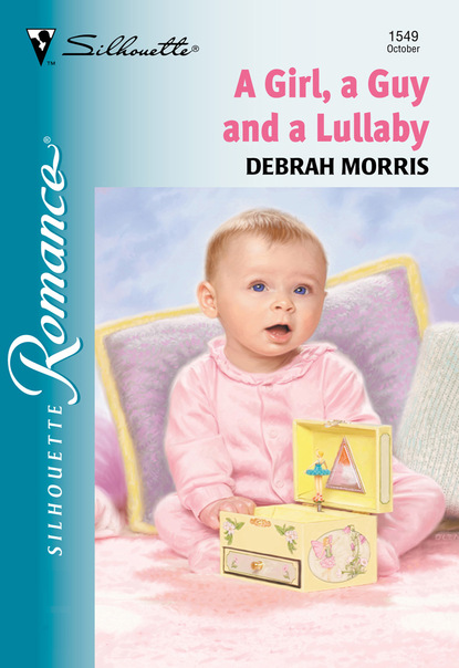 Debrah Morris - A Girl, A Guy And A Lullaby