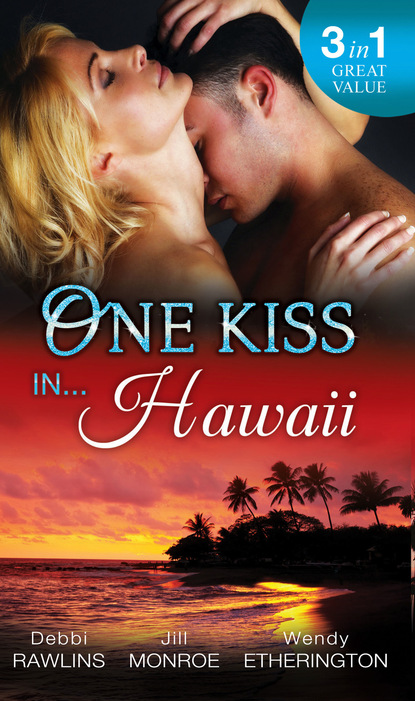 Jill  Monroe - One Kiss In... Hawaii