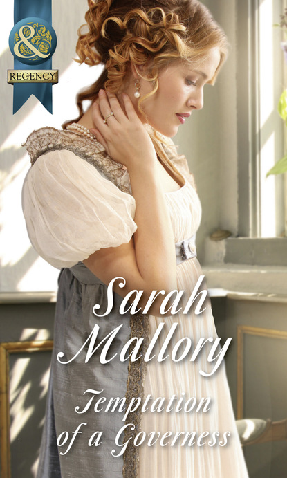 Sarah Mallory - Temptation Of A Governess