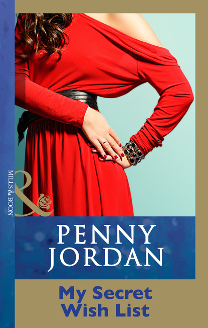 Пенни Джордан - My Secret Wish List