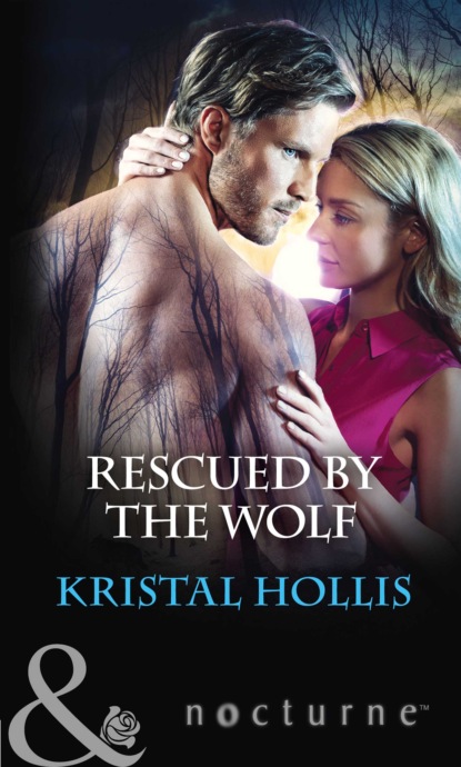 Kristal Hollis - Rescued By The Wolf