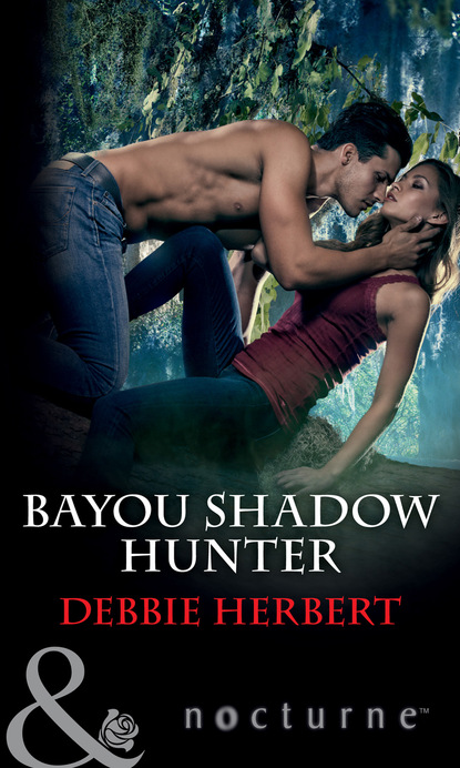 Debbie Herbert - Bayou Shadow Hunter