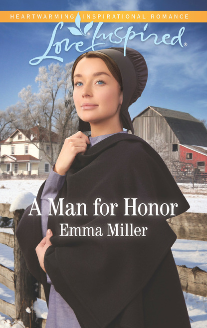 Emma Miller - A Man For Honor