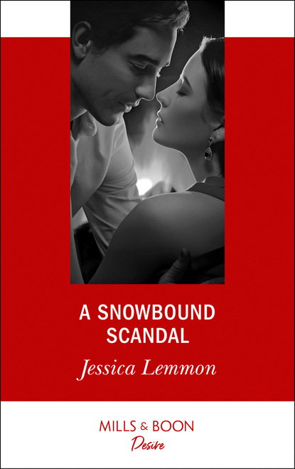 Jessica Lemmon - A Snowbound Scandal