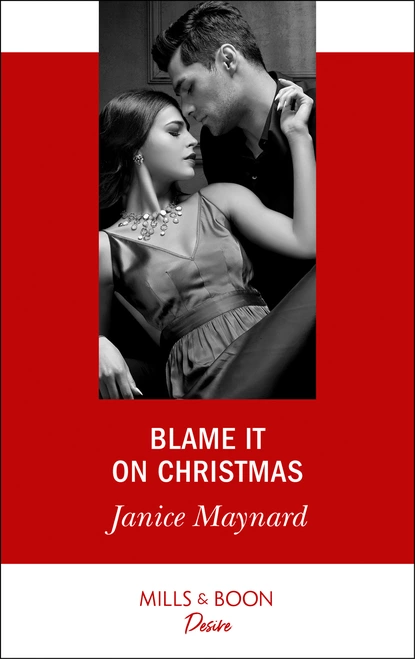 Обложка книги Blame It On Christmas, Джанис Мейнард