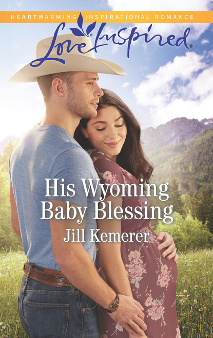 Jill Kemerer - His Wyoming Baby Blessing