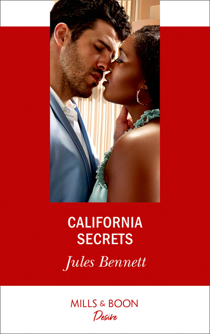 Jules Bennett - California Secrets