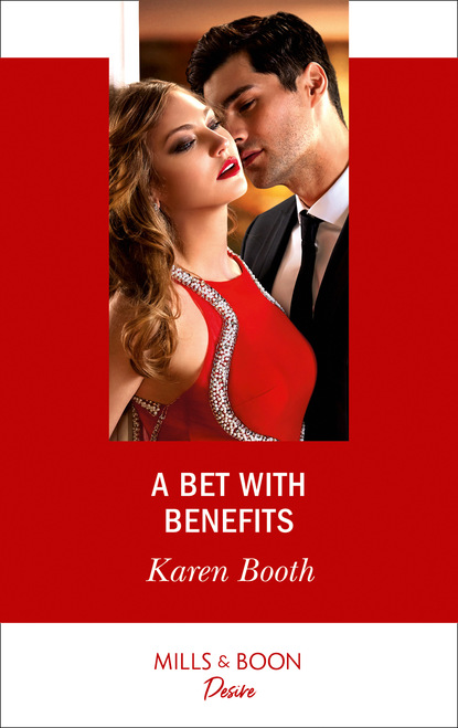 Karen Booth - A Bet With Benefits