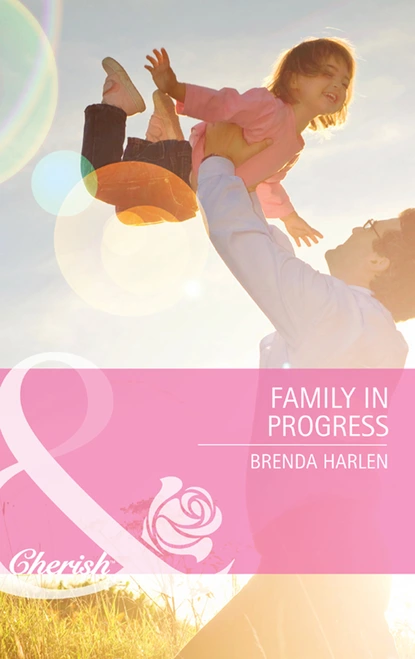 Обложка книги Family in Progress, Brenda Harlen