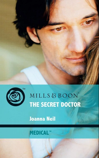 Обложка книги The Secret Doctor, Joanna Neil