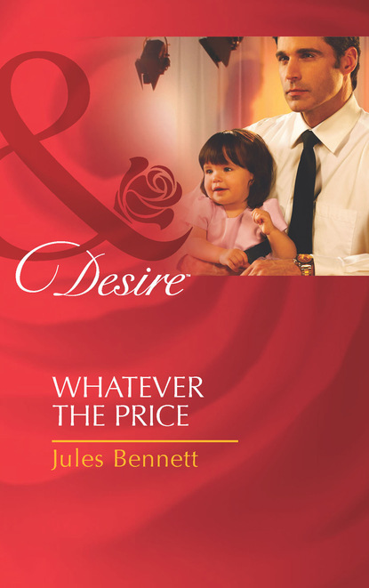 Jules Bennett - Whatever The Price