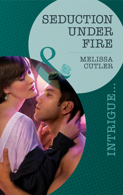 Melissa  Cutler - Seduction Under Fire