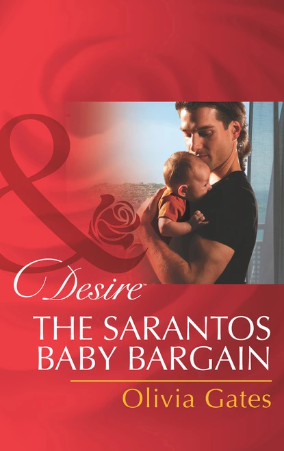 Обложка книги The Sarantos Baby Bargain, Оливия Гейтс