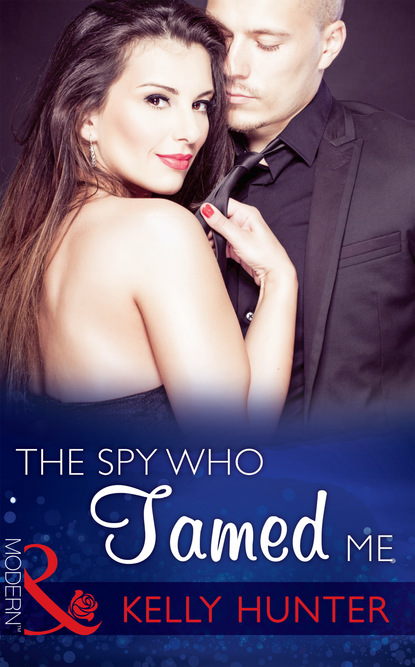 The Spy Who Tamed Me (Kelly Hunter). 