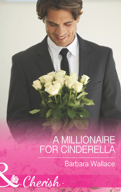 Barbara Wallace - A Millionaire for Cinderella