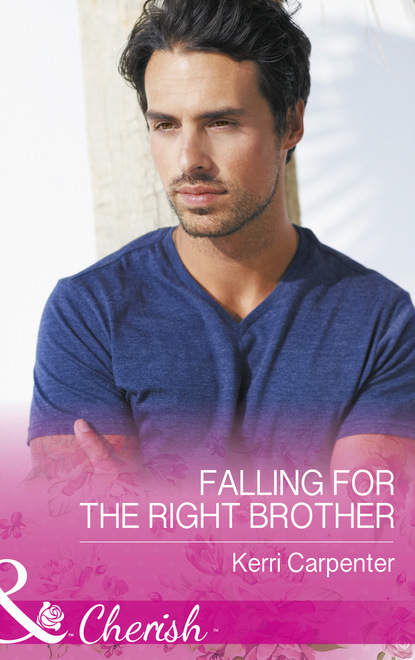 Kerri Carpenter - Falling For The Right Brother