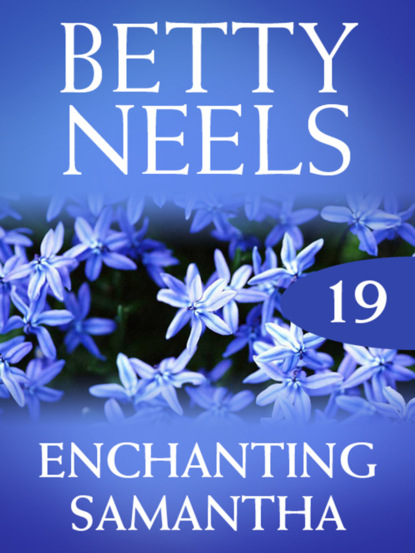 Betty Neels - Enchanting Samantha