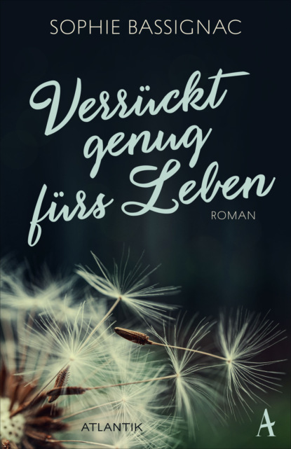

Verrückt genug fürs Leben