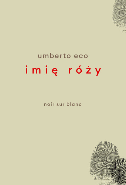 Umberto Eco — Imię r?ży. Wydanie poprawione przez autora