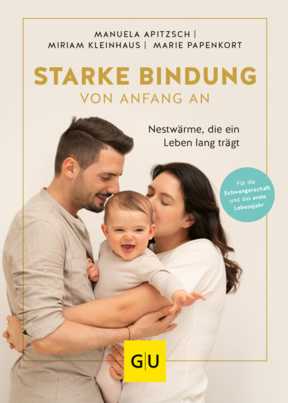 

Starke Bindung von Anfang an