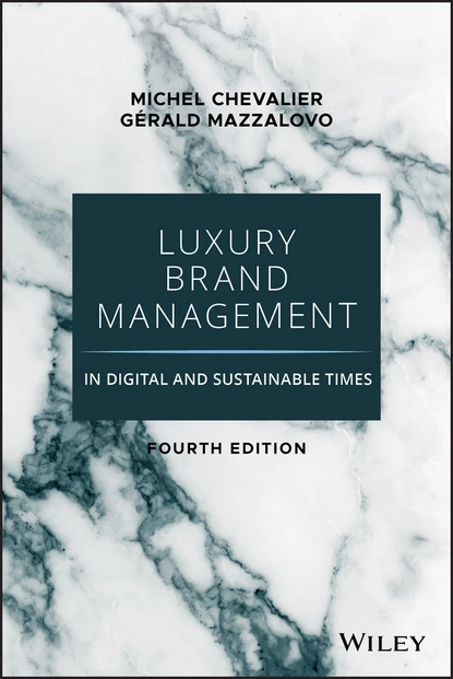 Обложка книги Luxury Brand Management in Digital and Sustainable Times, Michel Chevalier