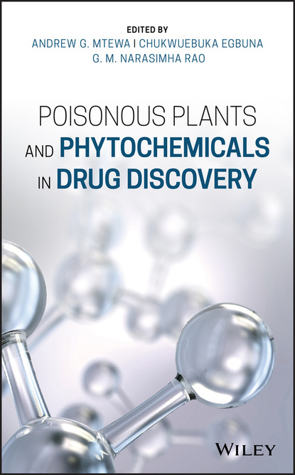 Poisonous Plants and Phytochemicals in Drug Discovery - Группа авторов