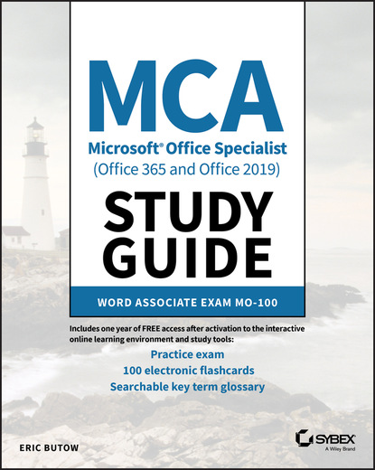 Eric Butow — MCA Microsoft Office Specialist (Office 365 and Office 2019) Study Guide