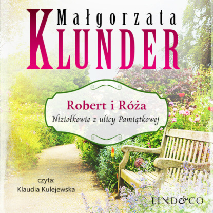 Robert i Róża - Małgorzata Klunder