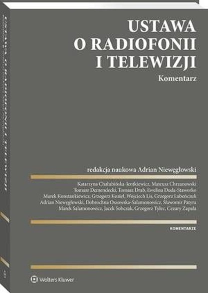 Jacek Sobczak - Ustawa o radiofonii i telewizji. Komentarz