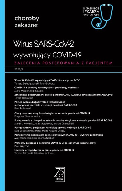 Группа авторов - W gabinecie lekarza specjalisty. Choroby zakaźne. Wirus SARS-CoV-2 wywołujący COVID-19