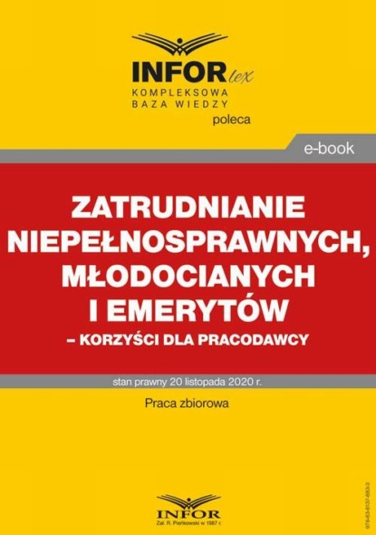 praca zbiorowa — Zatrudnianie niepełnosprawnych, młodocianych i emeryt?w korzyści dla pracodawcy