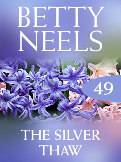 Betty Neels - The Silver Thaw