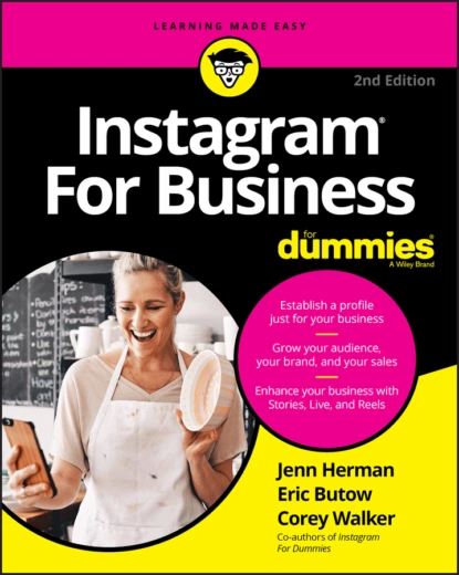 Обложка книги Instagram For Business For Dummies, Eric Butow