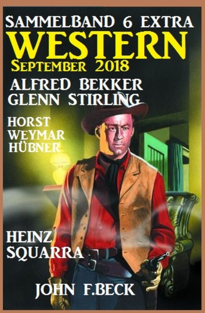 Sammelband 6 Extra Western September 2018