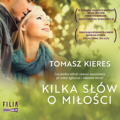 Tomasz Kieres - Kilka słów o miłości