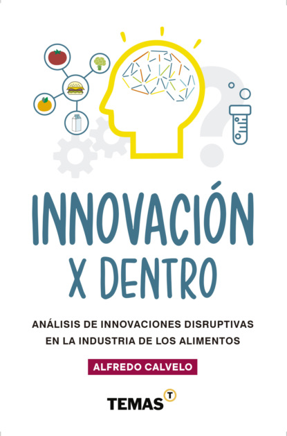 Alfredo Calvelo - Innovación por dentro